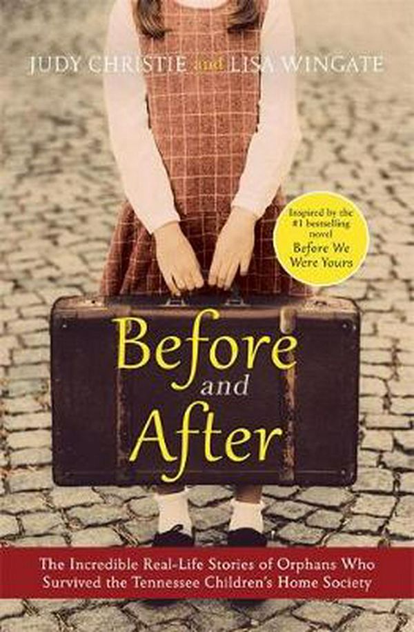Cover Art for 9781529406344, Before and After by Lisa Wingate, Judy Christie