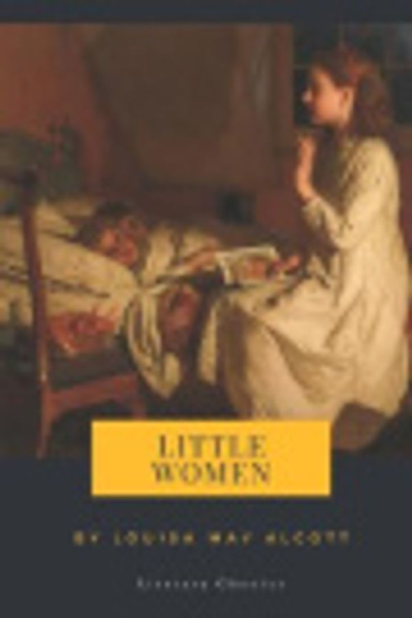 Cover Art for 9798551653691, Little Women by Louisa May Alcott: 18 (Literary Classics) by Louisa May Alcott