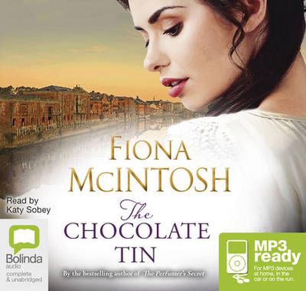 Cover Art for 9781489365798, The Chocolate Tin by Fiona McIntosh