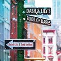 Cover Art for 9780375866593, Dash & Lily's Book of Dares by Rachel Cohn, David Levithan