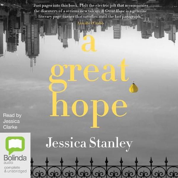 Cover Art for 9781867597926, A Great Hope by Jessica Stanley