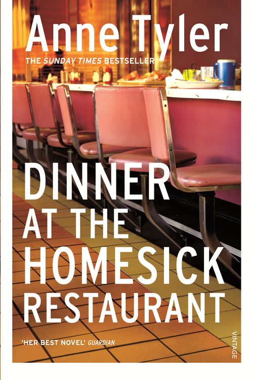 Cover Art for 9780099916406, Dinner At The Homesick Restaurant by Anne Tyler