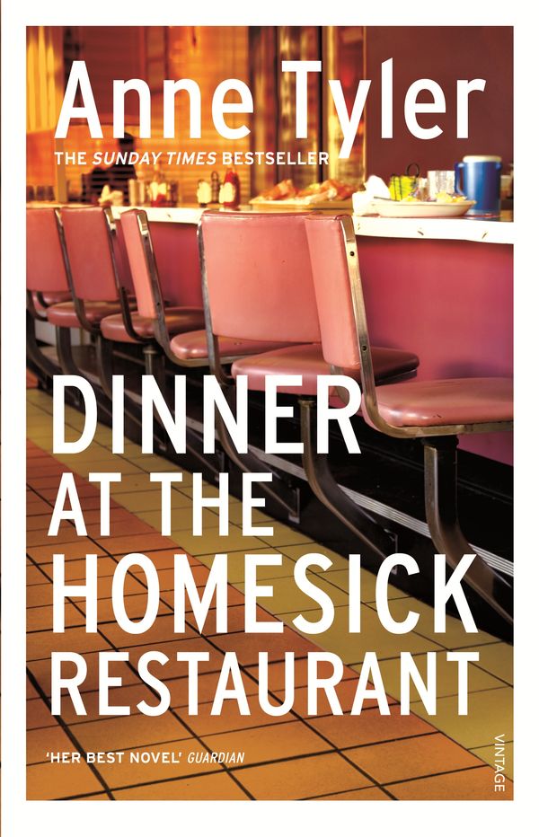 Cover Art for 9780099916406, Dinner At The Homesick Restaurant by Anne Tyler