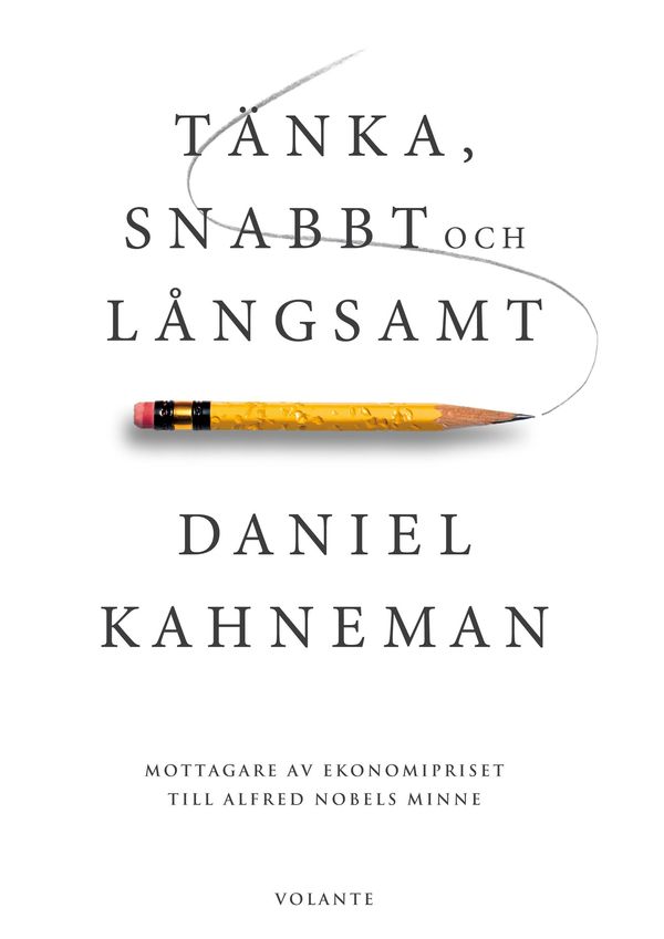 Cover Art for 9789186815837, Tänka, snabbt och långsamt by Daniel Kahneman