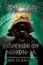 Cover Art for 9780399255007, Ranger's Apprentice, Book 10: The Emperor of Nihon-Ja by John Flanagan