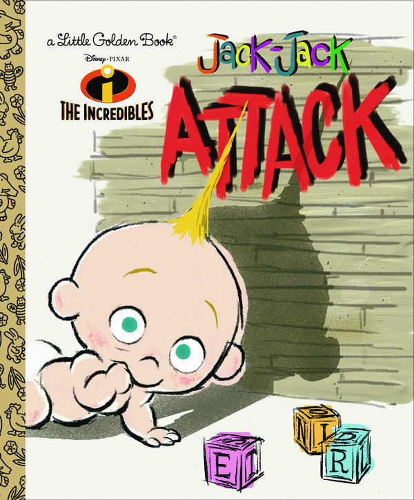 Cover Art for 9780736423779, The Incredibles: Jack-Jack Attack (Little Golden Book) by Mark Andrews