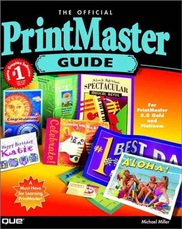 Cover Art for 9780789720818, The PrintMaster Guide by Michael Miller
