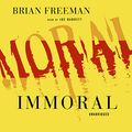Cover Art for 9780786177783, Immoral by Brian Freeman