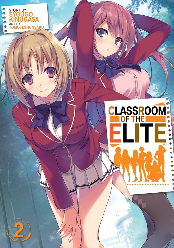 Cover Art for 9781642751390, Classroom of the Elite (Light Novel) Vol. 2 by Syougo Kinugasa