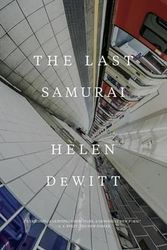 Cover Art for 9780811225502, The Last Samurai by Helen Dewitt