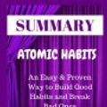 Cover Art for 9781707768295, Summary Atomic Habits An Easy & Proven Way to Build Good Habits and Break Bad Ones By James Clear by Achievement Pyramid