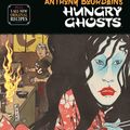 Cover Art for 9781506706900, Anthony Bourdain's Hungry Ghosts by Anthony Bourdain, Joel Rose