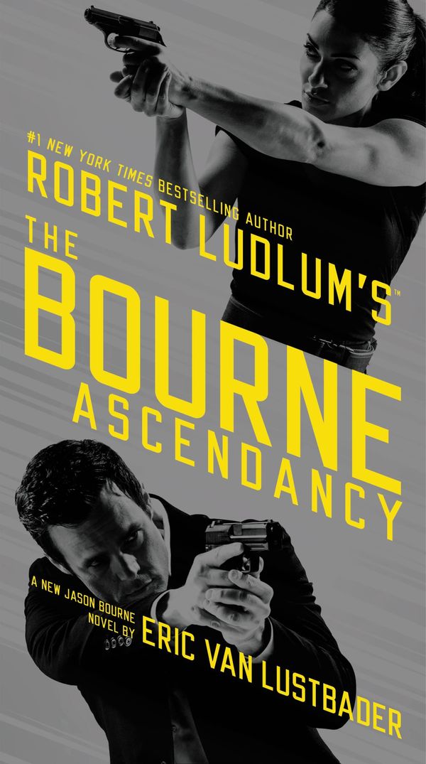 Cover Art for 9781455577569, The Bourne Ascendancy by Eric Van Lustbader, Robert Ludlum