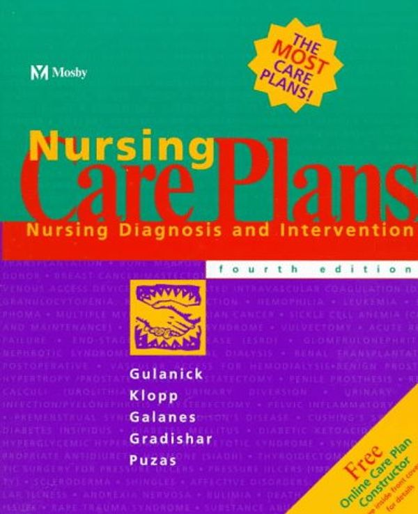 Cover Art for 9780815124719, Nursing Care Plans: Nursing Diagnosis and Intervention by Meg Gulanick, Etc, Susan Galanes, Audrey Klopp, Michele Knoll MHPE C PUzas, RN, Deidra Gradisher