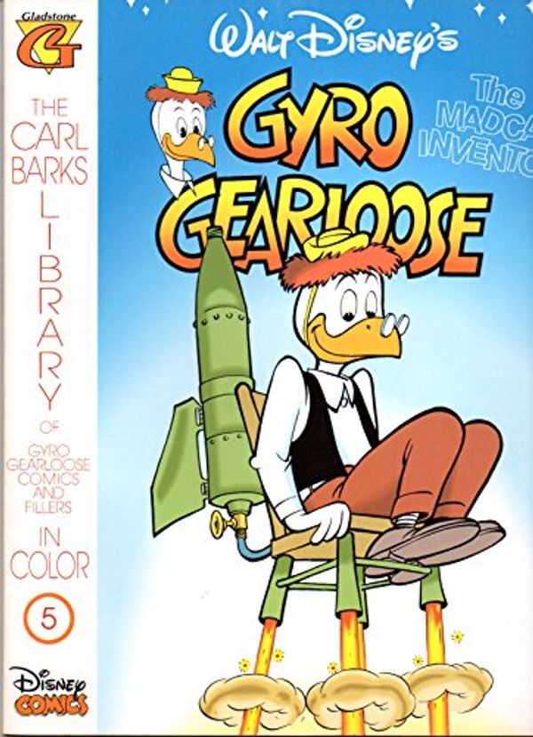Cover Art for 9780944599662, Walt Disneys Gyro Gearloose The Madcap Inventor (The Carl Barks Library of Gyro Gearloose Comics and Fillers in Color, Volume 5) by Carl Barks