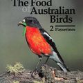 Cover Art for 9780643102569, The Food of Australian Birds - 2. Passerines by RD Barker, WJM Vestjens