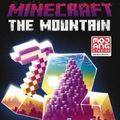 Cover Art for 9781529135114, Minecraft: The Mountain by Max Brooks