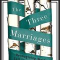 Cover Art for 9781594488603, The Three Marriages by David Whyte