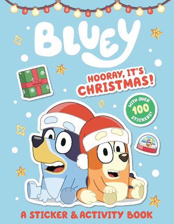 Cover Art for 9780593384176, Hooray, It's Christmas!: Sticker & Activity Book (Bluey) by Penguin Young Readers Licenses