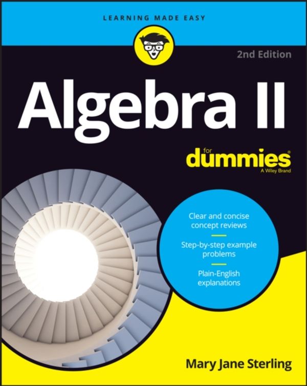 Cover Art for 9781119543145, Algebra II for Dummies, 2nd Edition by Mary Jane Sterling