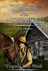 Cover Art for 9780802444165, Jodi, the Mystery of the Missing Message by Virginia Work