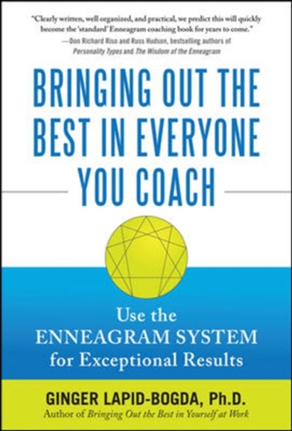 Cover Art for 9780071637077, Bringing Out the Best in Everyone You Coach by Ginger Lapid-Bogda