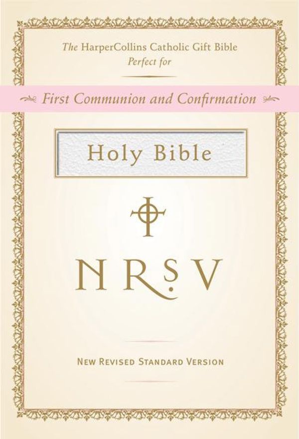 Cover Art for 9780061244889, NRSV HarperCollins Catholic Gift Bible (white) by Harper Bibles