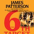 Cover Art for 9781594838958, The 6th Target by James Patterson, Maxine Paetro