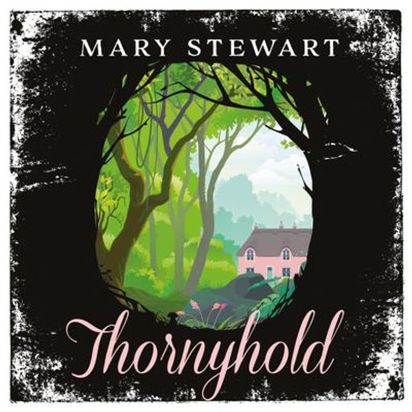 Cover Art for 9781529378948, Thornyhold by Mary Stewart