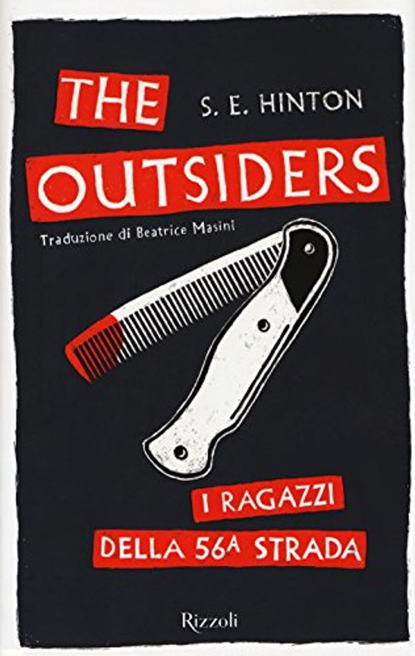 Cover Art for 9788817095426, The Outsiders. I ragazzi della 56ª strada by S. E. Hinton