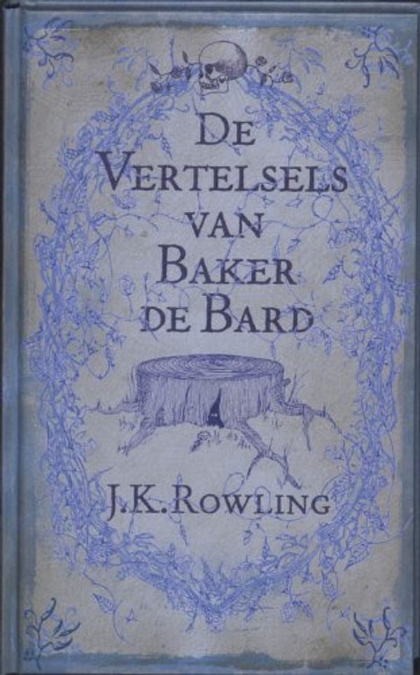 Cover Art for 9789022323724, De vertelsels van Baker de Bard by J.k. Rowling