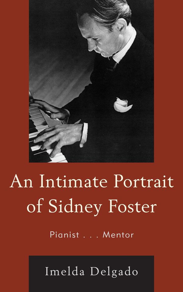 Cover Art for 9780761859352, An Intimate Portrait of Sidney Foster by Imelda Delgado