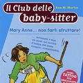 Cover Art for 9788804545545, Mary Anne... non farti sfruttare! by Ann M. Martin