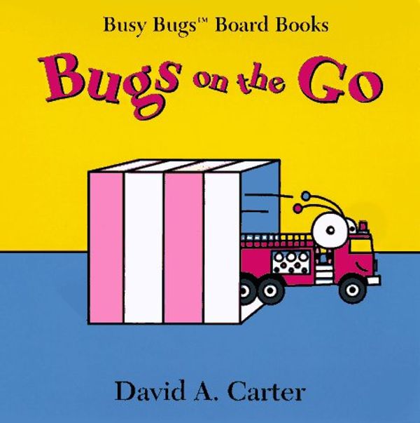 Cover Art for 9780689813467, Bugs on the Go by David A. Carter