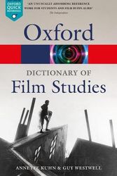 Cover Art for 9780198832096, A Dictionary of Film Studies by Annette Kuhn, Guy Westwell