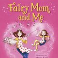 Cover Art for 9781524770655, Fairy Mom and Me by Sophie Kinsella