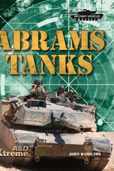 Cover Art for 9781617830730, Abrams Tanks by John Hamilton