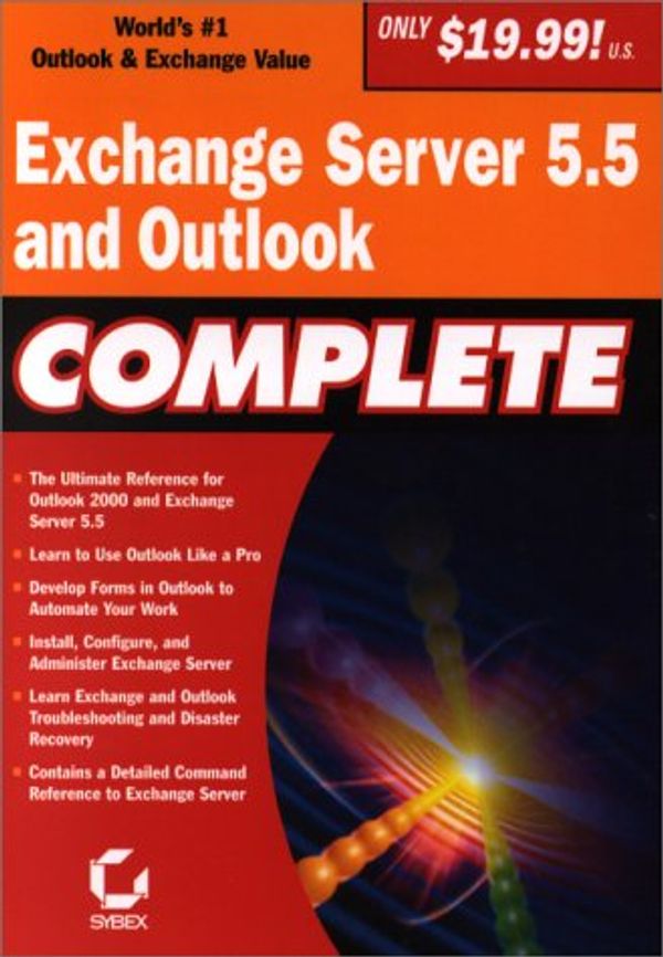 Cover Art for 0025211227053, Exchange Server 5.5 and Outlook Complete by Sybex; Sybex Systems
