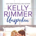 Cover Art for 9781335505064, Unspoken by Kelly Rimmer