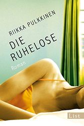 Cover Art for 9783548612973, Die Ruhelose by Riikka Pulkkinen