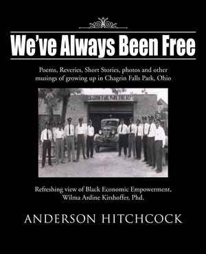 Cover Art for 9781475965674, We've Always Been Free by Anderson Hitchcock