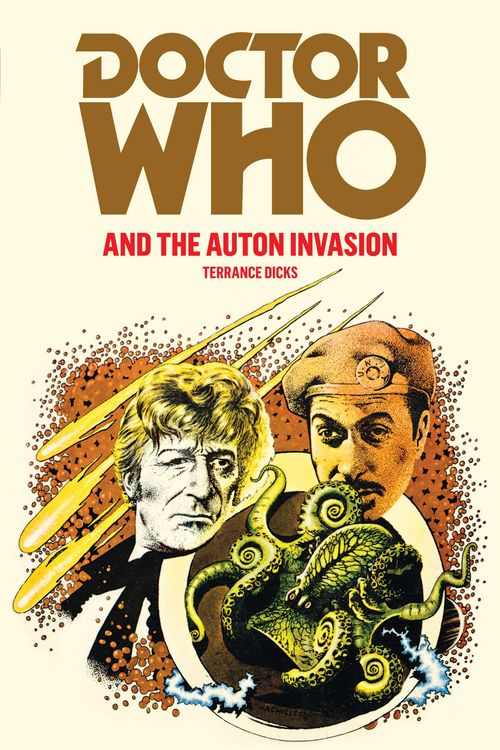 Cover Art for 9781849901932, Doctor Who and the Auton Invasion by Terrance Dicks