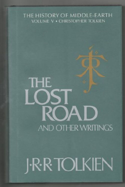 Cover Art for 9780395455197, The Lost Road: Volume 5 (History of Middle-Earth) by J. R. r. Tolkien