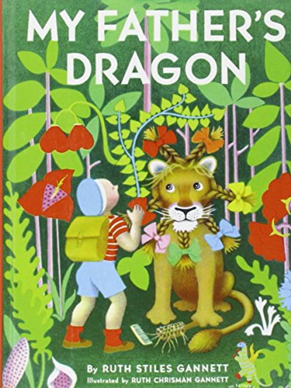 Cover Art for 9781435205048, My Father's Dragon by Ruth Stiles Gannett