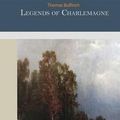 Cover Art for 9781502941954, Legends of Charlemagne by Thomas Bulfinch