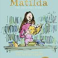 Cover Art for 9780241378717, Matilda at 30: Chief Executive of the British Library by Roald Dahl