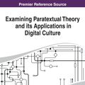 Cover Art for 9781466660045, Examining Paratextual Theory and its Applications in Digital Culture by Daniel Apollon, Nadine Desrochers