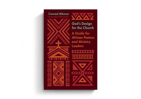 Cover Art for 9781433566424, God's Design for the Church: A Guide for African Pastors and Ministry Leaders by Conrad Mbewe