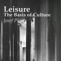 Cover Art for 9781890318352, Leisure by Josef Pieper