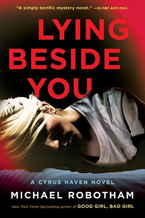 Cover Art for 9781982166496, Lying Beside You: 3 by Michael Robotham